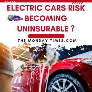  Electric cars risk Becoming uninsurable