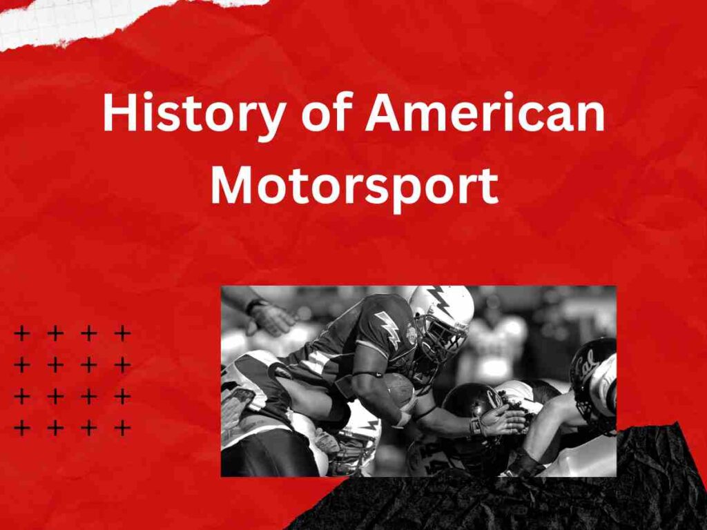 United States Grand Prix A History of American Motorsport