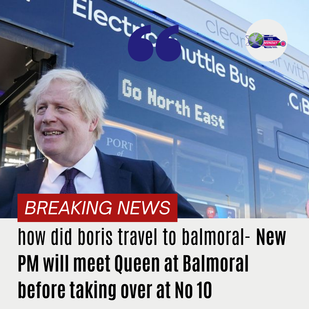 how did boris travel to balmoral